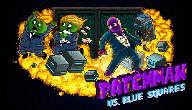 Patchman vs. Blue Squares