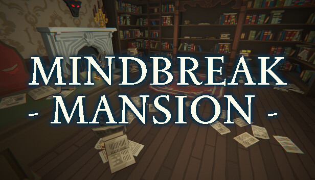 Mindbreak Mansion