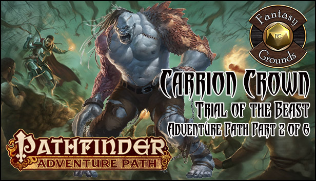 Fantasy Grounds - Pathfinder RPG - Carrion Crown AP 2: Trial of the Beast (PFRPG)