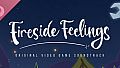 Fireside Feelings Soundtrack