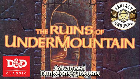 Fantasy Grounds - D&D Classics: The Ruins of Undermountain (2E) DLC
