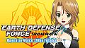 EARTH DEFENSE FORCE: IRON RAIN - Operator Voice : Riho Futaba (Japanese voice only)
