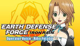 EARTH DEFENSE FORCE: IRON RAIN - Operator Voice : Riho Futaba (Japanese voice only)