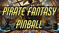 Pinball - Pirate Fantasy