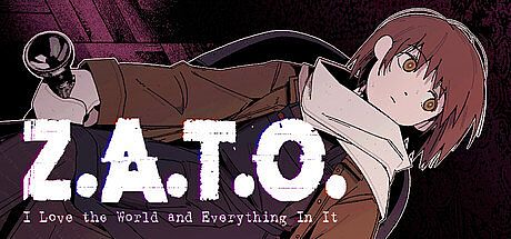 Z.A.T.O. // I Love the World and Everything In It Game