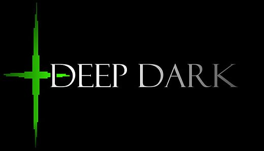 DEEP DARK