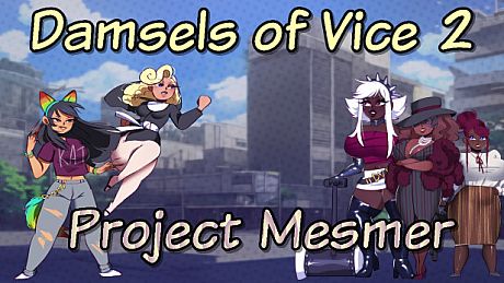 Damsels of Vice 2: Project Mesmer Game