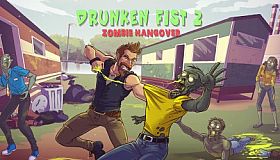 Drunken Fist 2 : Zombie Hangover