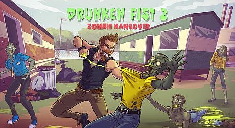 Drunken Fist 2 : Zombie Hangover Game
