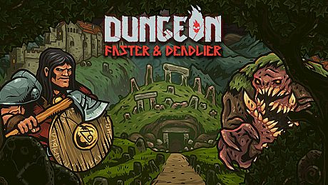 Dungeon: Faster & Deadlier Game