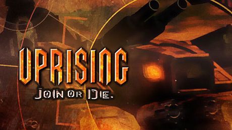 Uprising: Join or Die Game