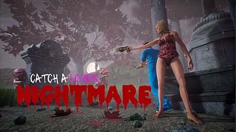 Catch a Lover - Nightmare DLC