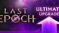 Last Epoch Ultimate Edition Upgrade
