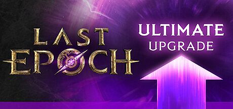 Last Epoch Ultimate Edition Upgrade