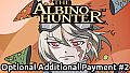 Optional Additional Payment #2 - (The Albino Hunter)