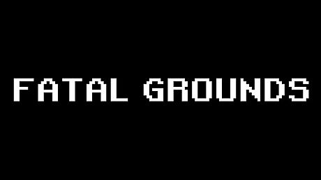 Fatal Grounds Game