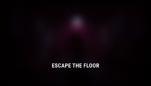 Escape the Floor