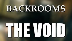 Backrooms: The Void