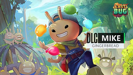 The Last Bug - Mike skin Gingerbread DLC
