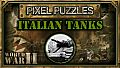Pixel Puzzles WW2 Jigsaw - Pack: Italian Tanks
