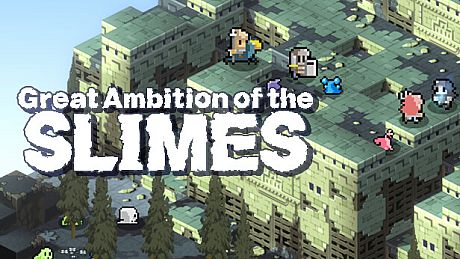 Great Ambition of the SLIMES Game