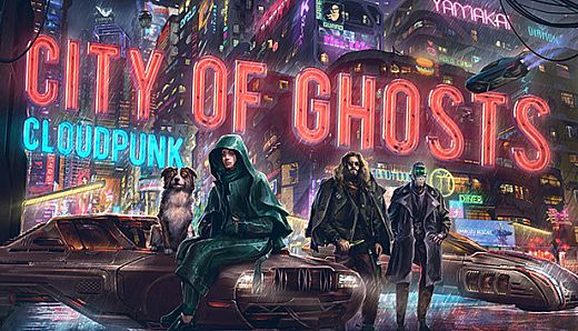 Cloudpunk - City of Ghosts