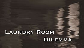 Laundry Room Dilemma