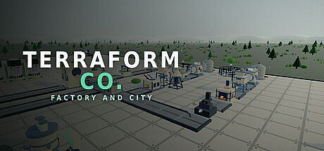 Terraform Co: Factory and City Game