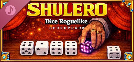 SHULERO – Dice Roguelike Soundtrack DLC