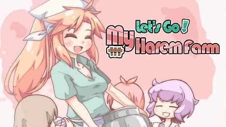 Let's Go! My Harem Farm Game