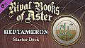Rival Books of Aster - Heptameron Starter Deck