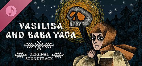 Vasilisa And Baba Yaga Soundtrack DLC