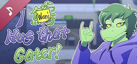 I Wani Hug That Gator B-Side Soundtrack DLC