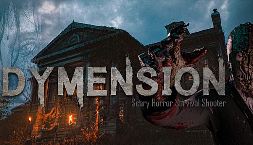 Dymension:Scary Horror Survival Shooter