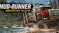 MudRunner - American Wilds Edition