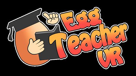 Egg Teacher VR Game