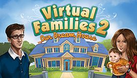 Virtual Families 2: Our Dream House