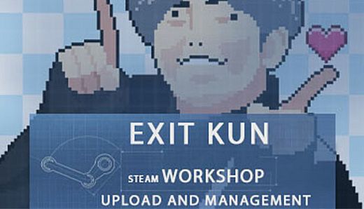 Exit Kun-Steam Workshop Upload and Management