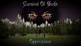 Carnival of Gods: Oppression