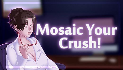 Mosaic Your Crush!