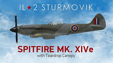 IL-2 Sturmovik: Spitfire Mk.XIVe with Teardrop Canopy DLC