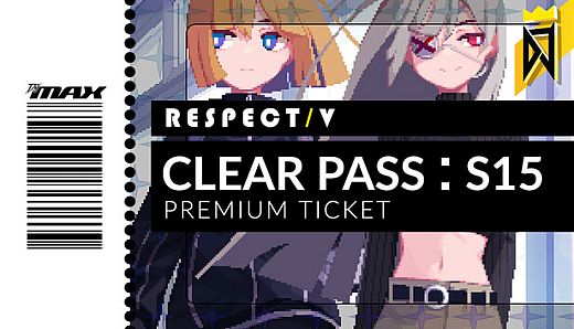 DJMAX RESPECT V - CLEAR PASS : S15 PREMIUM TICKET
