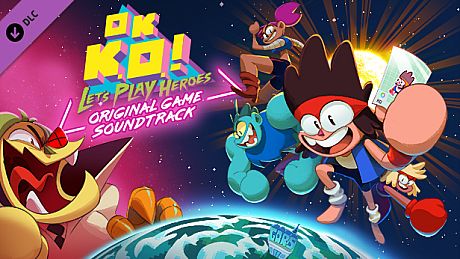 OK K.O.! Let’s Play Heroes – Original Soundtrack DLC