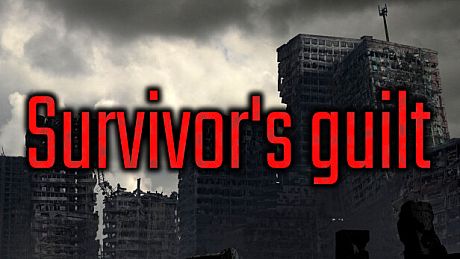 Survivor's guilt Game
