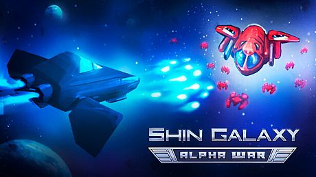Shin Galaxy - Alpha War Game