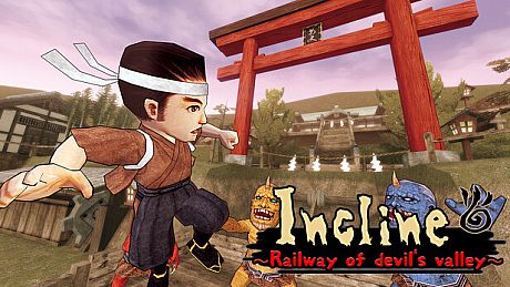 Incline ～Railway of devil's valley～ Game
