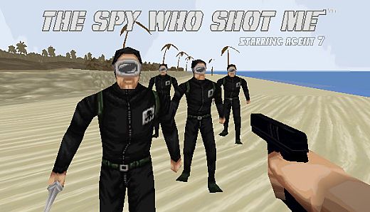 The spy who shot me