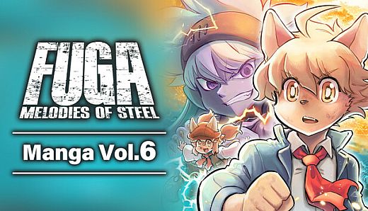 Fuga: Melodies of Steel (Manga) Vol. 6