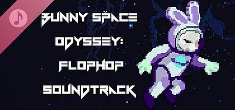 Bunny Space Odyssey: FlopHop Soundtrack