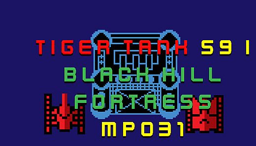 Tiger Tank 59 Ⅰ Black Hill Fortress MP031